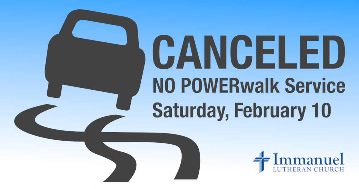 no power walk service on saturday february 10 at immanuel lutheran church joplin missouri