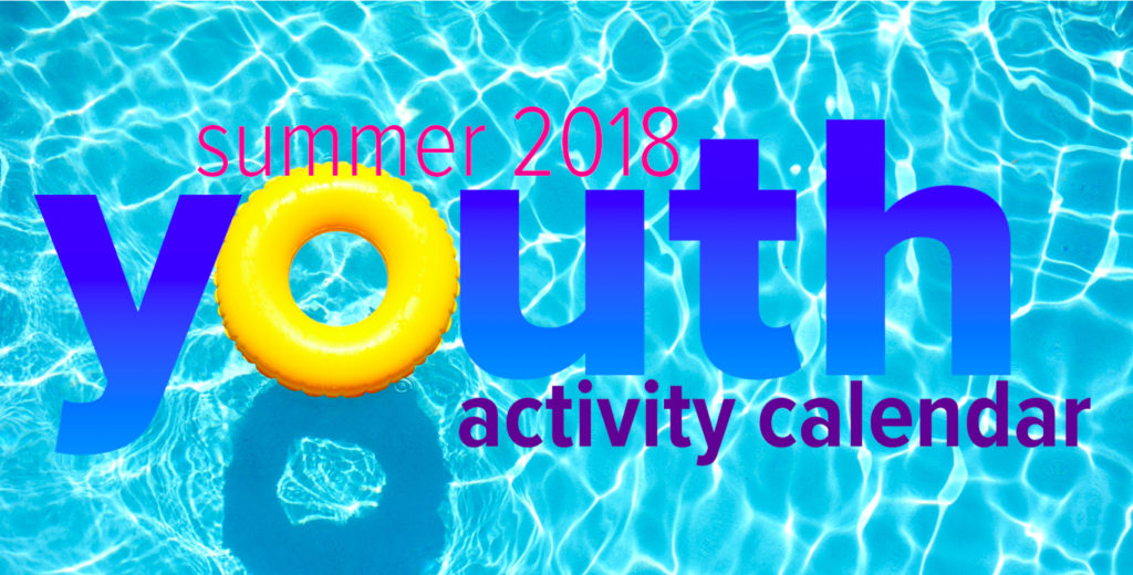 summer 2018 youth activity calendar