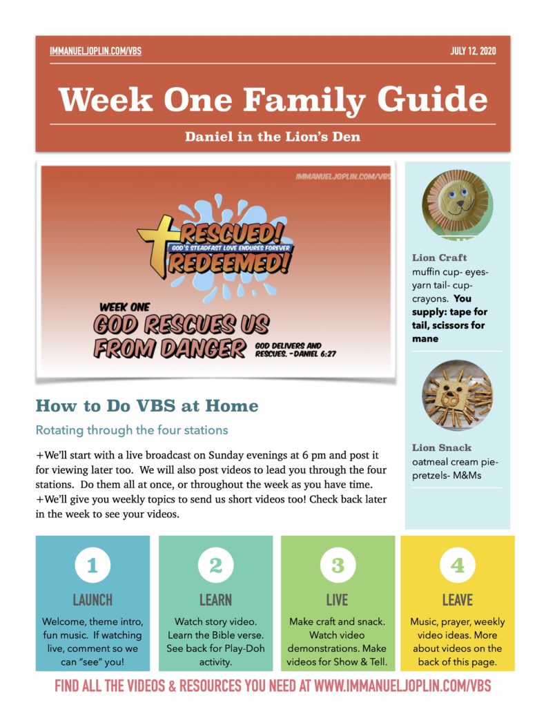 VBS At Home Week One Family Guide. God Rescues Us From Danger. Immanuel Lutheran Church LCMS. Joplin, Missouri.