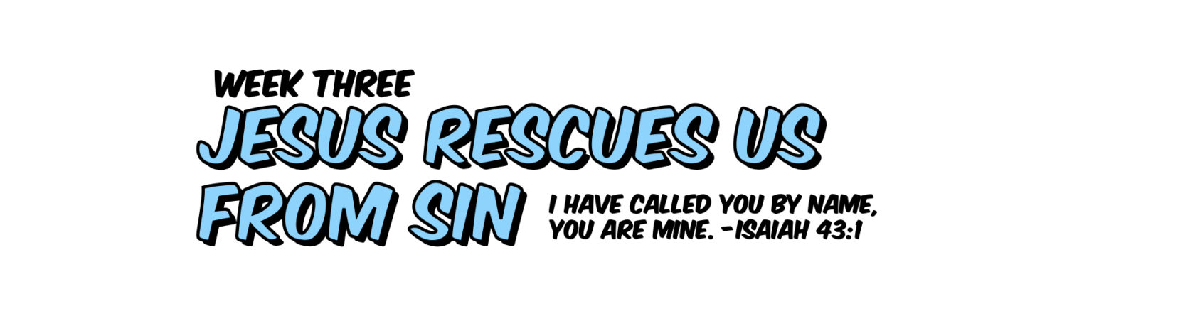 Jesus Rescues Us From Sin. VBS At Home.