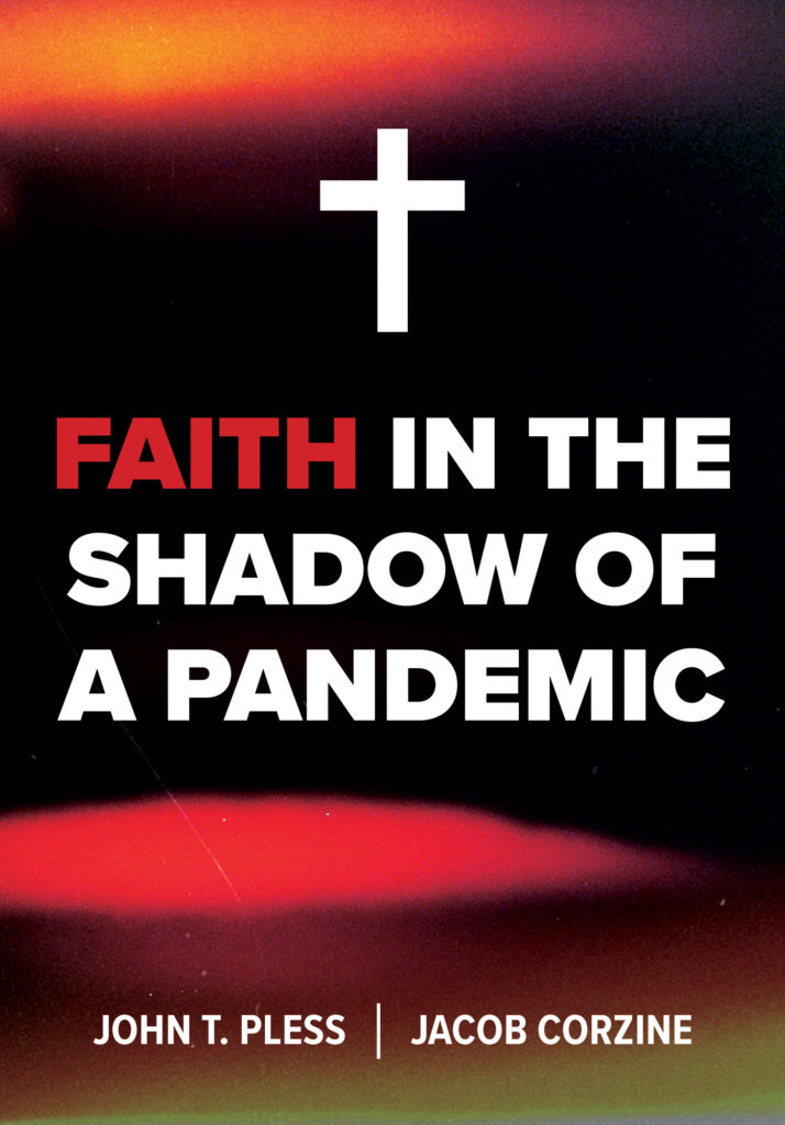 Faith in the shadow of a pandemic. Pless and Corzine.