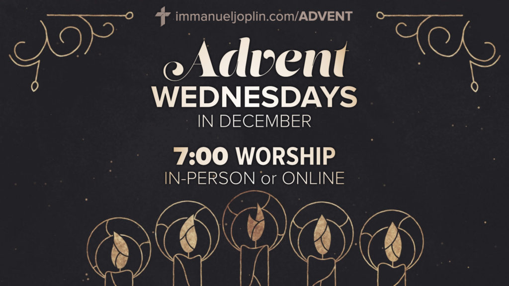 advent wednesdays in december. 7:00 pm worship. advent 2021.