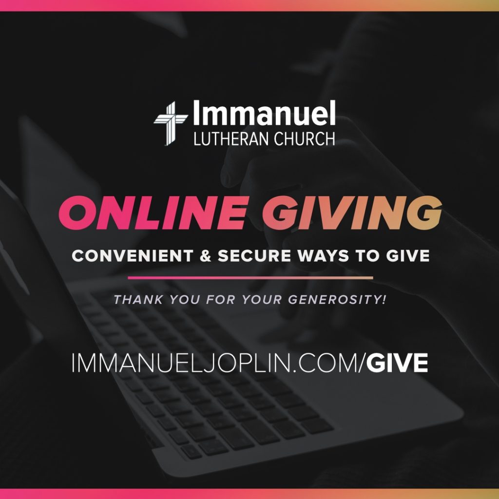 online giving. immanuel lutheran church lcms. joplin missouri.