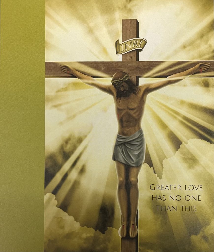 Sixth Sunday of Easter. Greater love has no one than this. Immanuel Lutheran Church LCMS. Joplin Missouri.