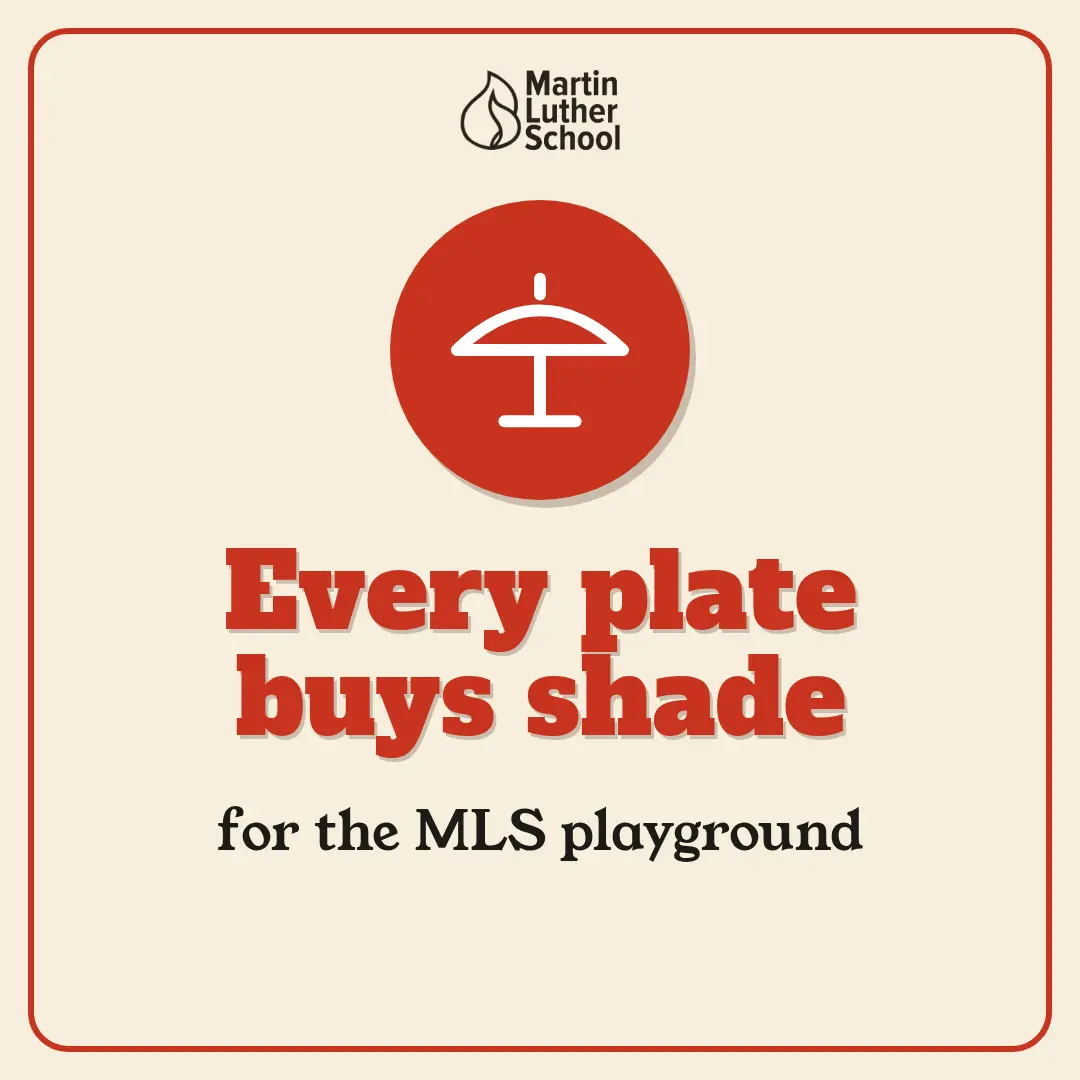 Every plate buys shade for the Martin Luther School playground